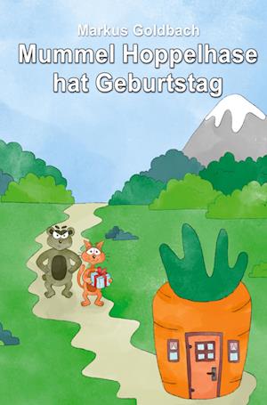 Cover for Markus Goldbach · Mummel Hoppelhase hat Geburtstag (Book) (2023)