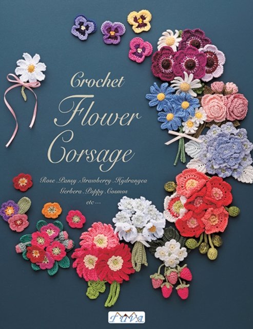 Cover for Crochet Flower Corsage: Beautiful Seasonal Corsages in Crochet (Paperback Book) (2024)