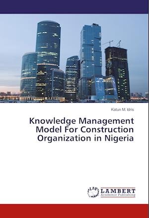 Cover for Idris · Knowledge Management Model For Co (Book)