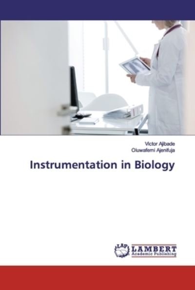 Cover for Ajibade · Instrumentation in Biology (Bok) (2019)