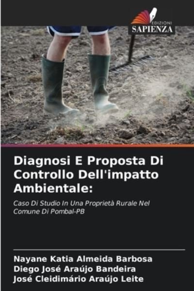Cover for Nayane Katia Almeida Barbosa · Diagnosi E Proposta Di Controllo Dell'impatto Ambientale (Paperback Bog) (2021)