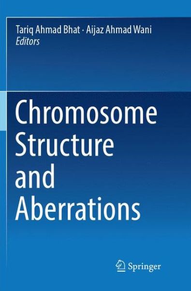 Cover for Chromosome Structure and Aberrations (Paperback Book) [Softcover reprint of the original 1st ed. 2017 edition] (2018)