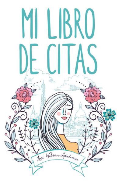 Cover for Lori Nelson Spielman · Mi libro de citas (Bog) (2020)