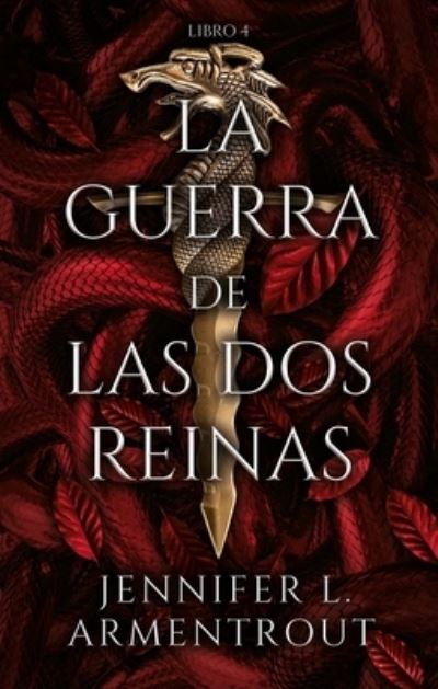 La guerra de las dos reinas - Jennifer Armentrout - Książki - Puck - 9788417854836 - 21 lutego 2023