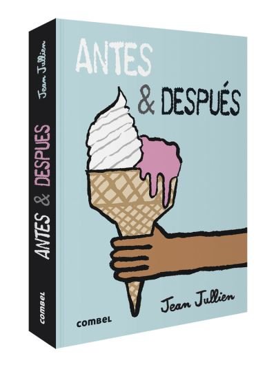 Cover for Jean Jullien · Antes &amp; Despues / Pd. (Hardcover Book) (2020)