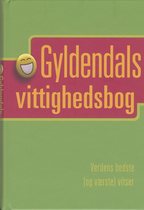 Cover for Sten Wijkman Kjærsgaard · Gyldendals Vittighedsbog (Bound Book) [1.º edición] (2004)