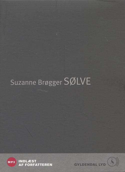 Cover for Suzanne Brøgger · Sølve (Audiobook (MP3)) [1e uitgave] [MP3-CD] (2007)
