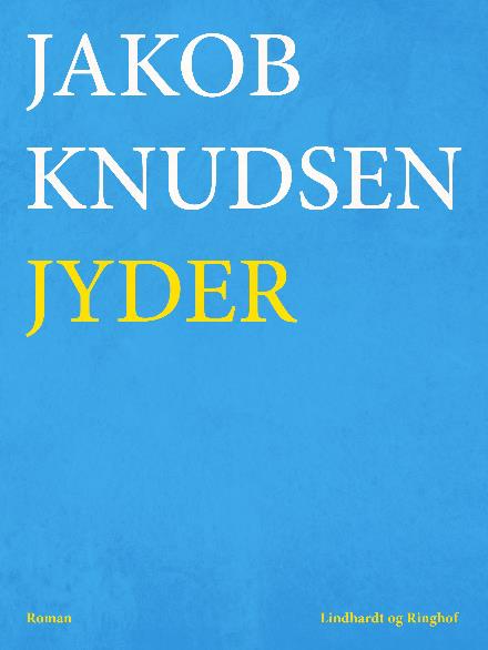 Cover for Jakob Knudsen · Jyder (Sewn Spine Book) [2nd edition] (2017)