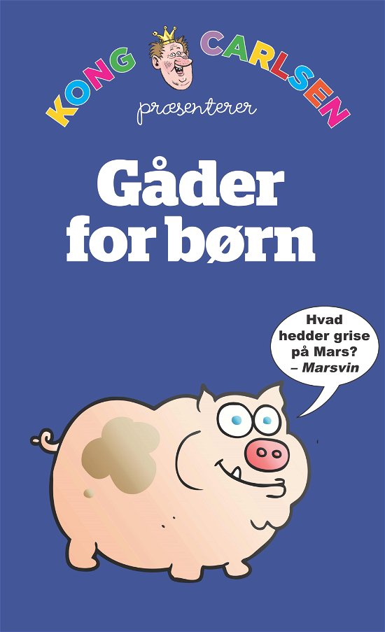 Cover for Kong Carlsen · Kong Carlsen - Gåder For Børn (Bog) (2019)