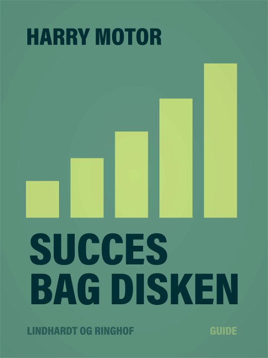 Cover for Harry Motor · Succes bag disken (Sewn Spine Book) [1st edition] (2018)