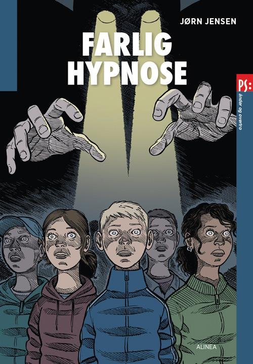 Cover for Jørn Jensen · PS: PS, Farlig hypnose (Bog) [1. udgave] (2015)