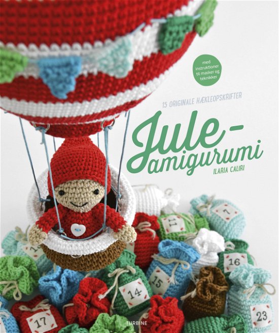 Cover for Ilaria Caliri · Jule-amigurumi (Hæftet bog) [1. udgave] (2018)