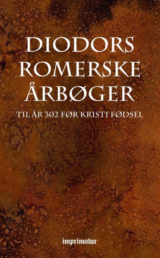 Cover for Diodorus Siculus · Diodors Romerske Årbøger (Pocketbok) (2022)