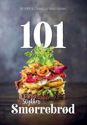 Cover for Jesper og Camilla Panorama · 101 stykker smørrebrød (Innbunden bok) [1. utgave] (2023)