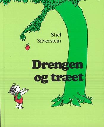 Cover for Shel Silverstein · Drengen og træet (Innbunden bok) [1. utgave] (2003)