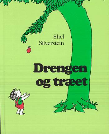 Cover for Shel Silverstein · Drengen og træet (Inbunden Bok) [1:a utgåva] (2003)