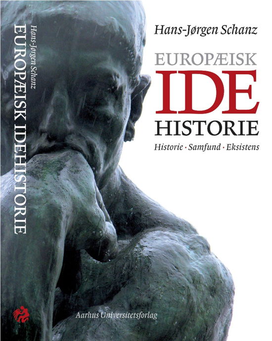 Cover for Hans-Jørgen Schanz · Europæisk idehistorie (Inbunden Bok) [Indbundet] (2011)
