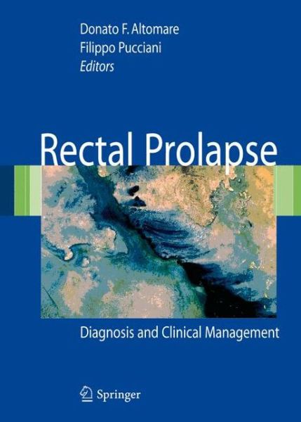 Cover for Donato Altomare · Rectal Prolapse: Diagnosis and Clinical Management (Hardcover Book) (2007)