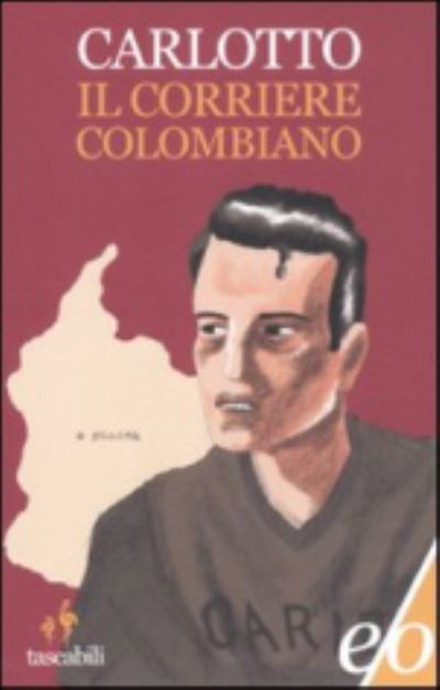 Cover for Massimo Carlotto · Il corriere colombiano (Pocketbok) (2011)