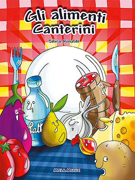Gli Alimenti Canterini (Libro + Cd) - Aa.vv. - Musikk - MELA MUSIC - 9788888344836 - 2016