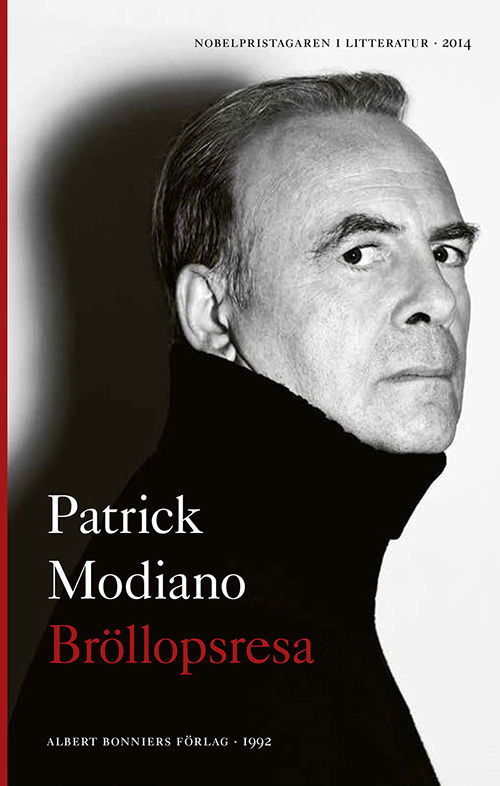 Bröllopsresan - Modiano Patrick - Books - Albert Bonniers förlag - 9789100151836 - November 3, 2014