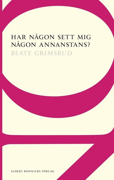 Cover for Beate Grimsrud · AB POD: Har någon sett mig någon annanstans? (Book) (2012)