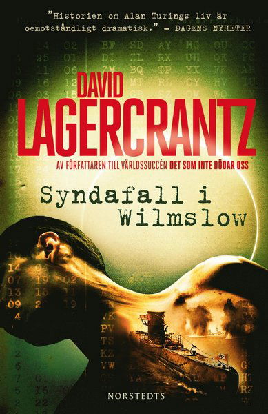 Syndafall i Wilmslow - David Lagercrantz - Livros - Norstedts - 9789113076836 - 16 de fevereiro de 2017