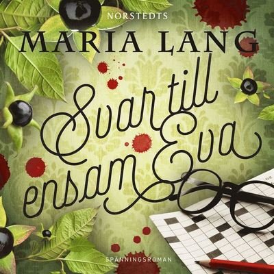 Maria Lang: Svar till Ensam Eva - Maria Lang - Audio Book - Norstedts - 9789113104836 - 9. april 2020