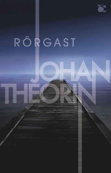 Cover for Johan Theorin · Ölandskvartetten: Rörgast (Buch) (2021)
