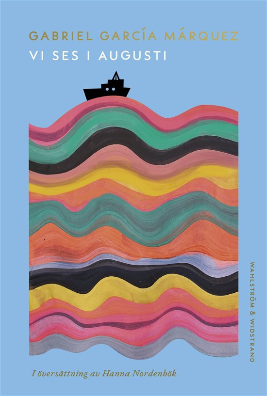 Cover for Gabriel García Márquez · Vi ses i augusti (Bound Book) (2024)