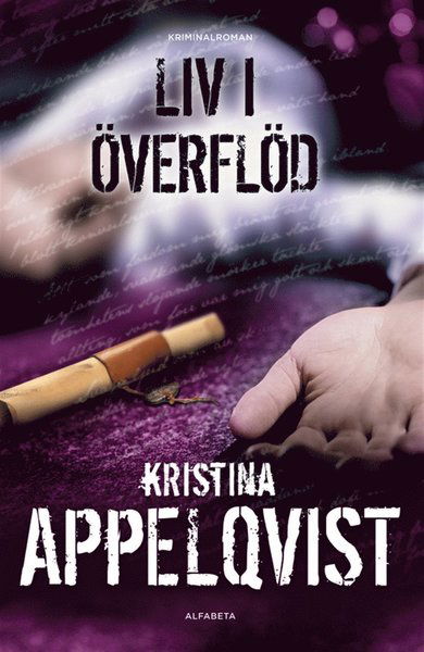 Cover for Kristina Appelqvist · Lundgren Alexandersson: Liv i överflöd (ePUB) (2012)