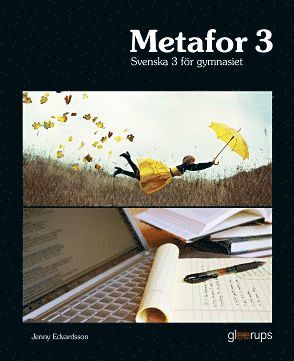 Metafor: Metafor 3 - Jenny Edvardsson - Books - Gleerups Utbildning AB - 9789151104836 - April 20, 2021