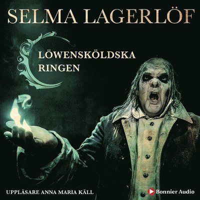Cover for Selma Lagerlöf · Löwensköldska ringen: Löwensköldska ringen (Lydbog (MP3)) (2019)