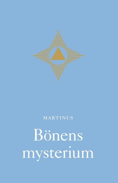 Bönens mysterium - Martinus - Books - Världsbild Förlag AB - 9789185132836 - 2014