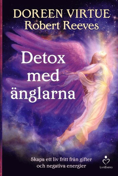 Cover for Robert Reeves · Detox med änglarna (Bound Book) (2016)