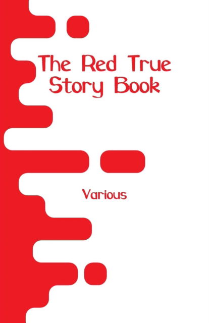 Cover for The Red True Story Book (Paperback Book) (2018)