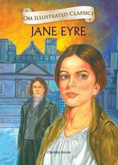 Cover for Charlotte Bronte · Jane Eyre- Om Illustrated Classics (Hardcover Book) (2014)