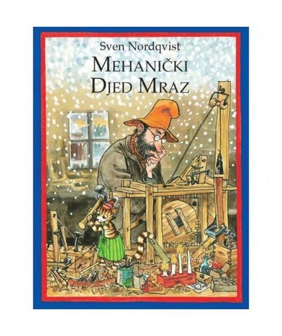 Cover for Sven Nordqvist · Mehani?ki Djed Mraz (Bound Book) (2016)