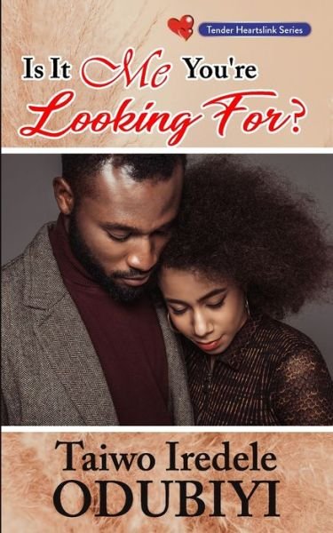 Cover for Taiwo Iredele Odubiyi · Is It Me You're Looking For? (Taschenbuch) (2015)