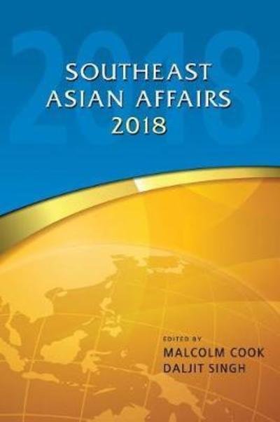 Cover for Southeast Asian Affairs 2018 - South East Asian Affairs (Hardcover bog) (2018)