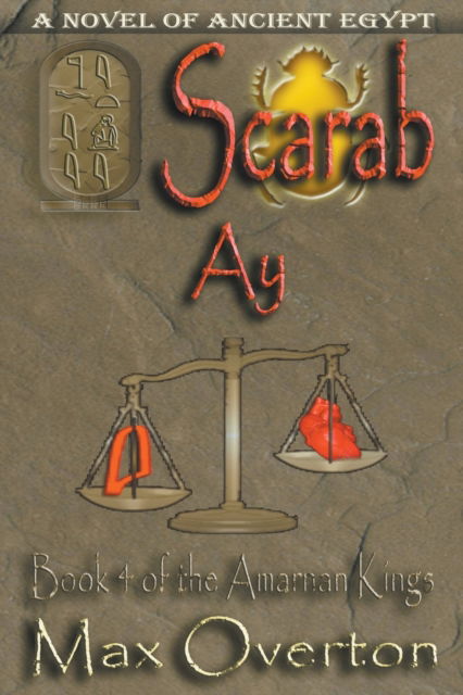 Cover for Max Overton · Scarab-Ay - The Amarnan Kings (Paperback Book) (2022)