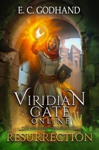 Cover for James Hunter · Viridian Gate Online: Resurrection: A litRPG Adventure - The Heartfire Healer (Paperback Bog) (2021)