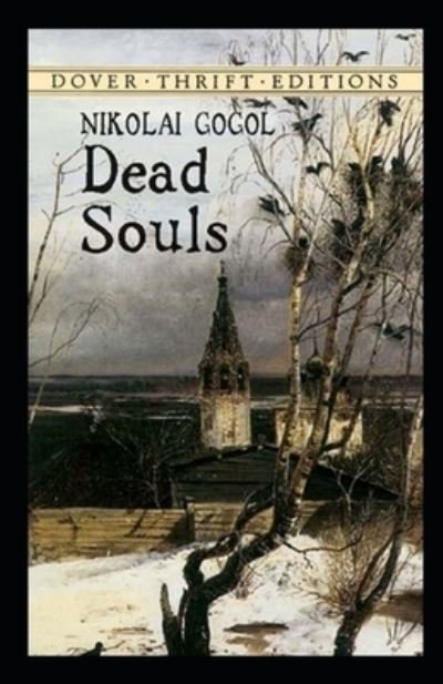 Cover for Nikolai Gogol · Dead Souls-Classic Original Edition (Annotated) (Taschenbuch) (2021)