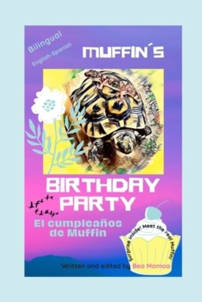 Cover for Bea Momoa · Muffins Birthday Party: El Cumpleanos de Muffin (Paperback Book) (2021)