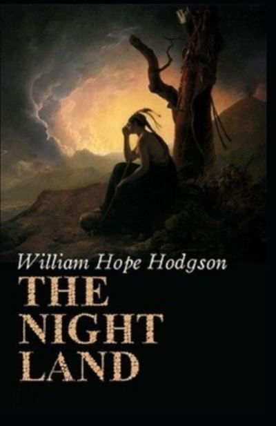 Cover for William Hope Hodgson · Night Land (Pocketbok) [Illustrated edition] (2021)