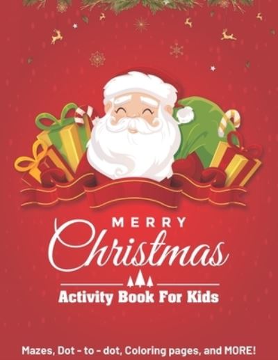 Merry Christmas Activity Book for Kids - Rs Press - Livros - Independently Published - 9798563936836 - 12 de novembro de 2020