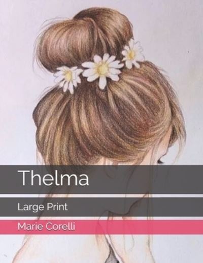 Cover for Marie Corelli · Thelma (Paperback Book) (2021)