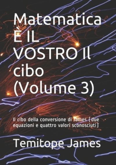 Cover for Temitope James · Matematica E IL VOSTRO Il cibo (Volume 3) (Paperback Book) (2020)