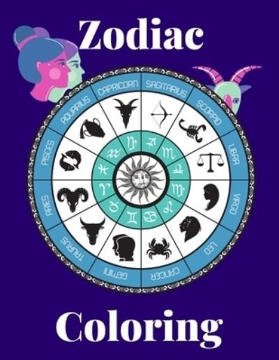 Zodiac coloring - Perla - Livros - Independently Published - 9798596734836 - 18 de janeiro de 2021
