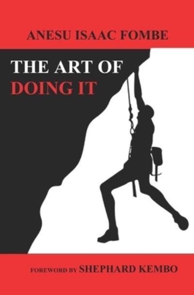 Cover for Anesu Isaac Fombe · The Art of Doing It (Paperback Book) (2020)